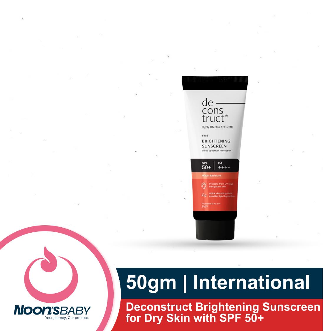 Deconstruct Brightening Sunscreen for Dry Skin with SPF 50+ 50gm | 8 hours Long Lasting Dewy Sunscreen | Water Resistant, No White Cast, Quick Absorbing | For Women and Men