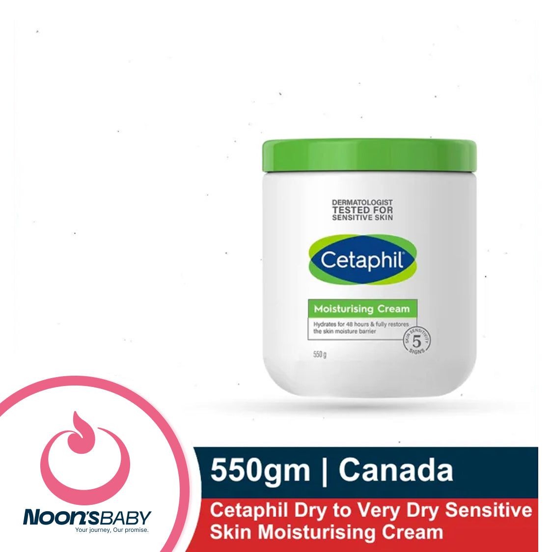 Cetaphil Dry to Very Dry Sensitive Skin Moisturising Cream 550gm | Made in Canada