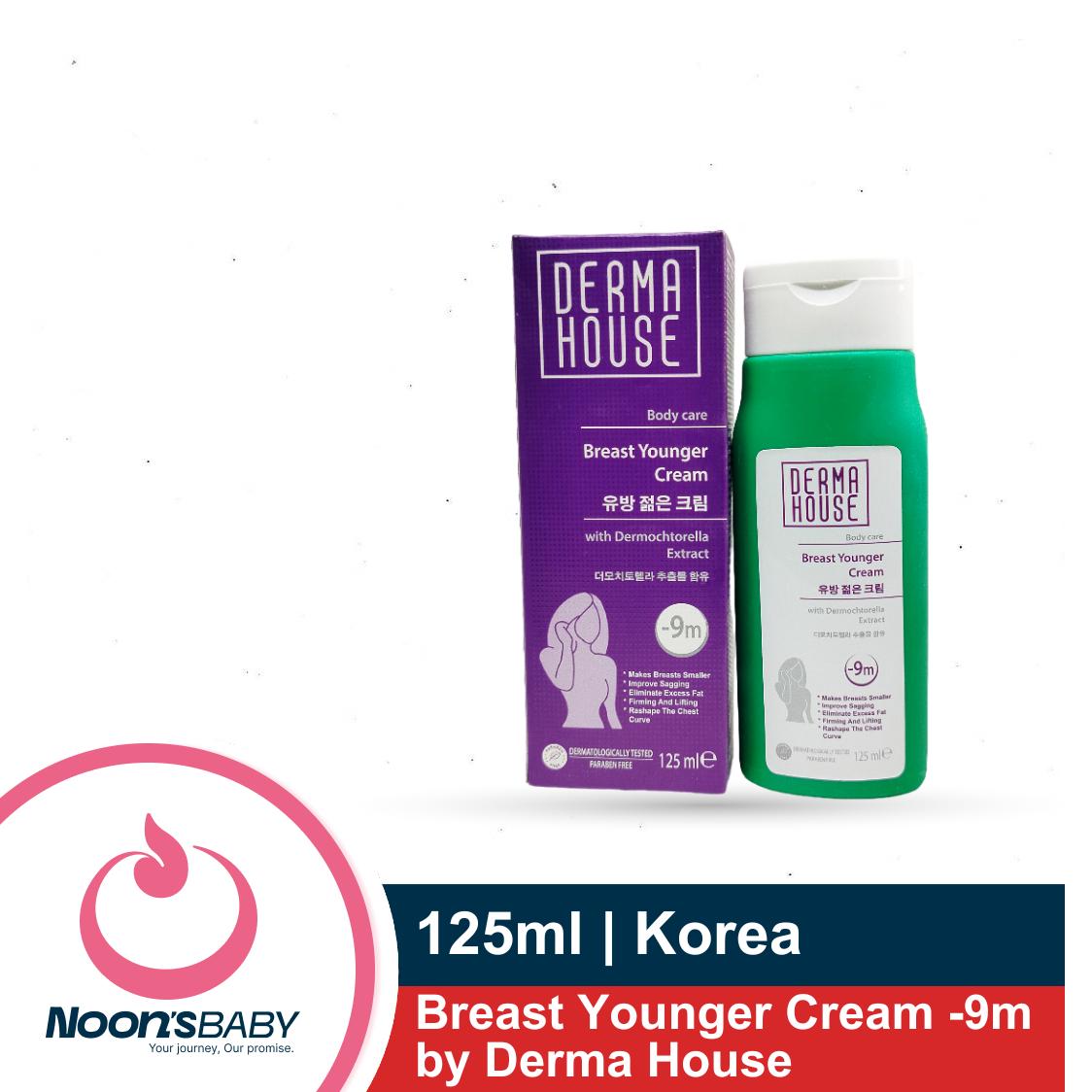 Breast Younger Cream -9m by Derma House 125ml | Korea